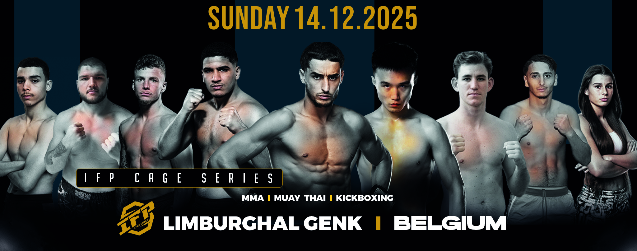 IFP CAGE SERIES Genk Dezember 2025